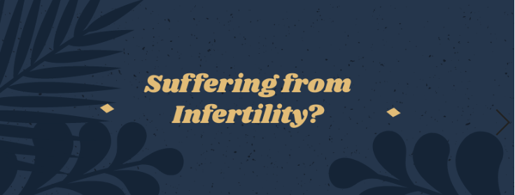 Suffering from Infertility? Know the next steps you ought to take